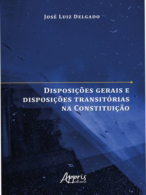 cover image of Disposições Gerais e Disposições Transitórias na Constituição